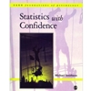 STATISTICS WITH CONFIDENCE