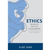 ETHICS IN HEALTH SERVICES MANAGEMENT