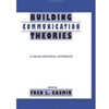 BUILDING COMMUNICATION THEORIES