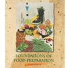 FOUNDATIONS OF FOOD PREPARATION
