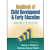 HANDBOOK OF CHILD DEVELOPMENT & EARLY EDUCATION