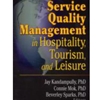 SERVICE QUALITY MANAGEMENT IN HOSPITALITY TOURISM
