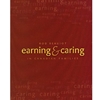 EARNING & CARING IN THE CANADIAN FAMILIES