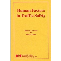 HUMAN FACTORS IN TRAFFIC SAFETY
