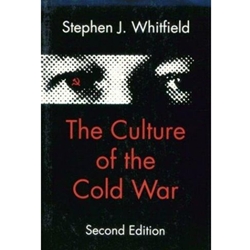 CULTURE OF THE COLD WAR