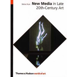 NEW MEDIA IN LATE 20TH CENTURY ART