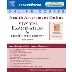 EVOLVE ONLINE COURSE FOR PHYSICAL EXAMINATION & HEALTH ASSESSMENT