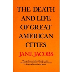 DEATH & LIFE OF GREAT AMERICAN CITIES