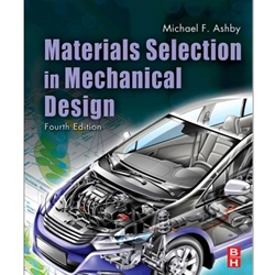 MATERIALS SELECTION IN MECHANICAL DESIGN