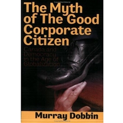 MYTH OF THE GOOD CORPORATE CITIZEN