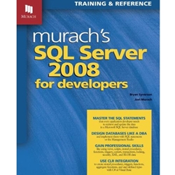 MURACH'S SQL SERVER 2008 FOR DEVELOPERS