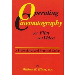 OPERATING CINEMATOGRAPHY FOR FILM & VIDEO