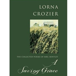 SAVING GRACE THE COLLECTED POEMS OF MRS BENTLEY