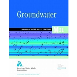 GROUNDWATER MANUAL OF WATER SUPPLY PRACTICES M21