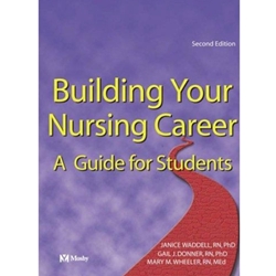 BUILDING YOUR NURSING CAREER A GUIDE FOR STUDENTS