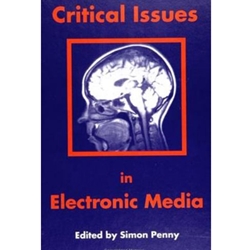 CRITICAL ISSUES IN ELECTRONIC MEDIA