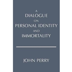 DIALOGUE ON PERSONAL IDENTITY & IMMORTALITY