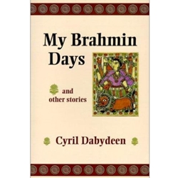 MY BRAHMIN DAYS & OTHER STORIES