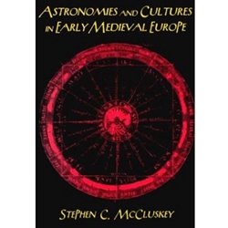 ASTRONOMIES & CULTURES IN EARLY MEDIEVAL EUROPE