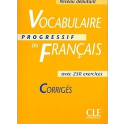VOCABULAIRE PROGRESSIF DU FRANCAIS LES CORRIGES