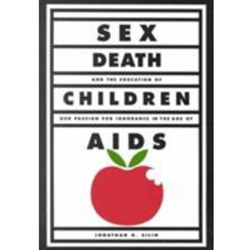 SEX DEATH & THE EDUCATION OF CHILDREN
