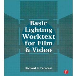 BASIC LIGHTING WORKTEXT FOR FILM & VIDEO (P)