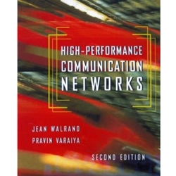 HIGH PERFORMANCE COMMUNICATION NETWORKS