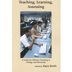 TEACHING LEARNING ASSESSING GUIDE FOR EFFECTIVE TEACHING