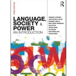 LANGUAGE SOCIETY & POWER: AN INTRODUCTION
