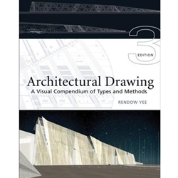 ARCHITECTURAL DRAWING A VISUAL COMPENDIUM