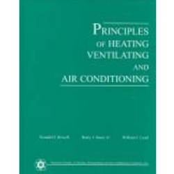PRINCIPLES OF HEATING VENTILATING & AIR CONDITIONING