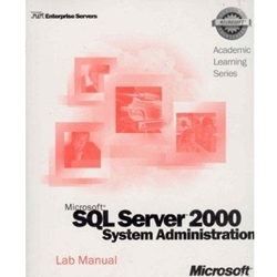 SQL SERVER 2000 SYSTEM ADMINISTRATION LAB MANUAL