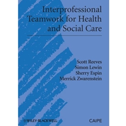 INTERPROFESSIONAL TEAMWORK FOR HEALTH AND SOCIAL CARE