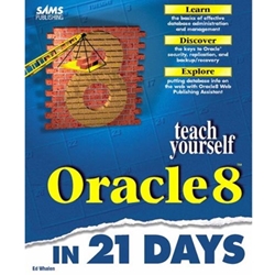 TEACH YOUSELF ORACLE 8 IN 21 DAYS