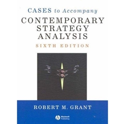 CASES TO ACCOMPANY CONTEMPORARY STRATEGY ANALYSIS