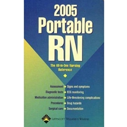 PORTABLE RN 2005 ALL IN ONE NURSING REFERENCE