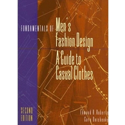 FUNDAMENTALS OF MEN'S FASHION DESIGN A GUIDE TO CASUAL CLOTHES