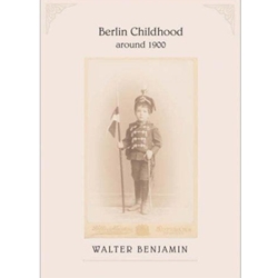 BERLIN CHILDHOOD AROUND 1900