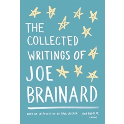COLLECTED WRITINGS OF JOE BRAINARD