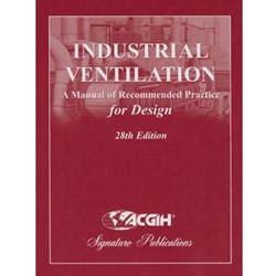 INDUSTRIAL VENTILATION: MANUAL OF RECOMMENDED PRACTICE FOR DESIGN