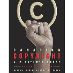 CANADIAN COPYRIGHT A CITIZEN'S GUIDE