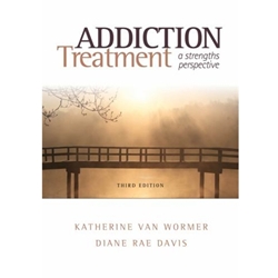 Addiction Treatment: A Strengths Perspective (Substance Abuse)