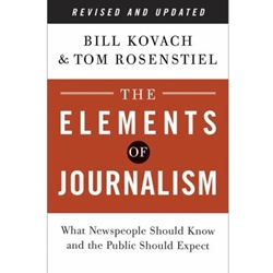 ELEMENTS OF JOURNALISM UPDATED & REVISED