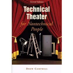 TECHNICAL THEATER FOR NONTECHNICAL PEOPLE
