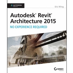 AUTODESK REVIT ARCHITECTURE 2015: NO EXPERIENCE REQUIRED