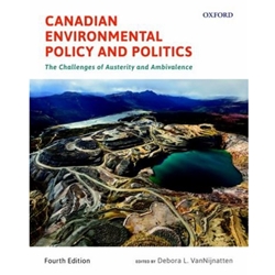 CANADIAN ENVIRONMENTAL POLICY AND POLITICS