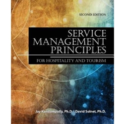 SERVICE MANAGEMENT PRINCIPLES: FOR HOSPITALITY & TOURISM