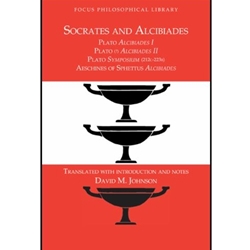 SOCRATES & ALCIBIADES: FOUR TEXTS