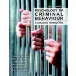 Psychology of Criminal Behaviour: A Canadian Perspective