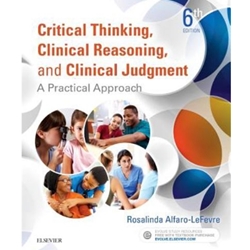CRITICAL THINKING, CLINICAL REASONING & CLINICAL JUDGMENT
